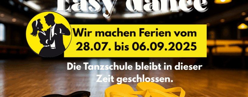 Sommerpause bei Easy Dance